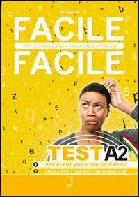 Copertina di Facile Facile Test A2