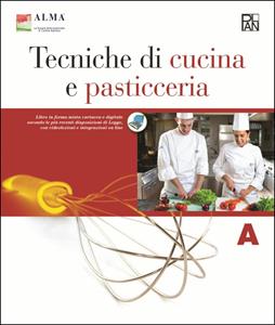 Copertina di Tecniche Di Cucina E Pasticceria A